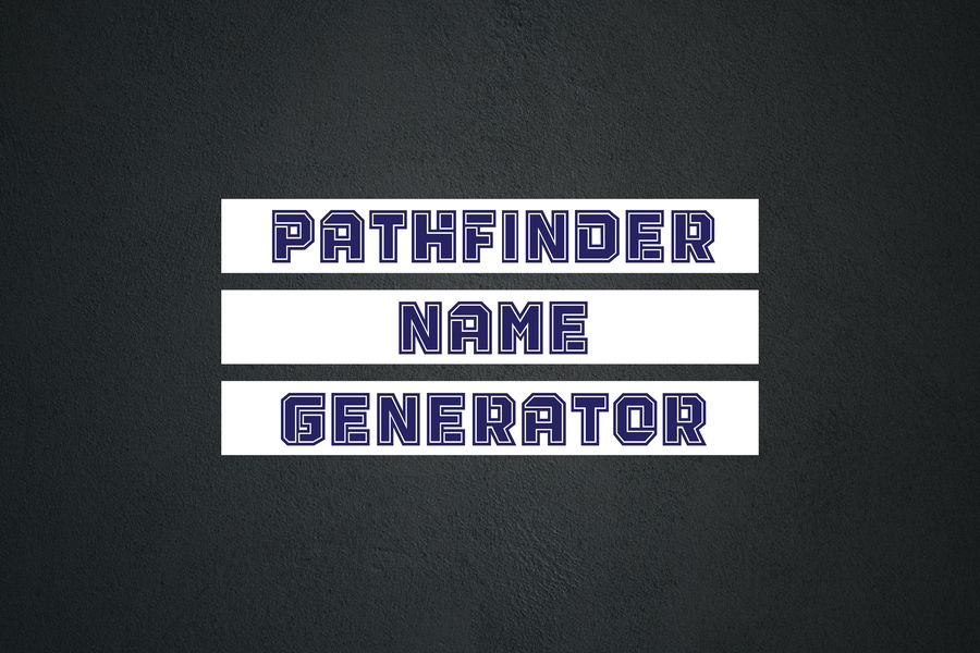Pathfinder Name Generator: Fueling Your Creative Process