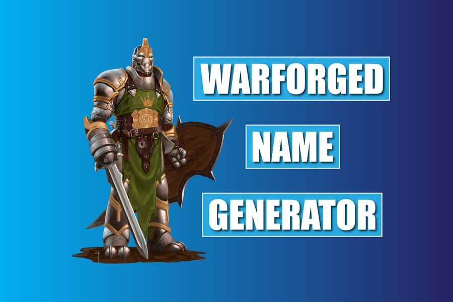 Warforged Name Generator: Best Warforged Name Generator